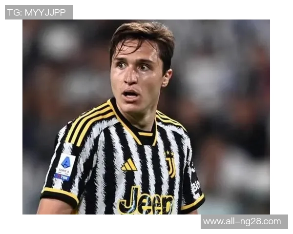 尤文对基耶萨身体状况存疑强制买断需与出场表现挂钩